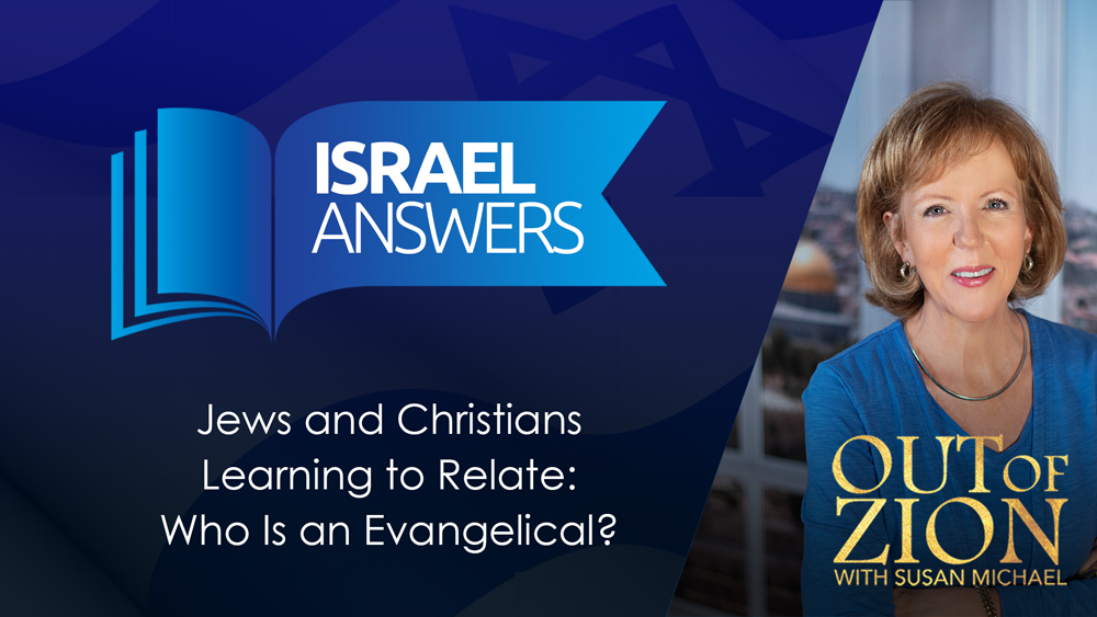 Jews and Christians Learning to Relate: Who is an Evangelical?